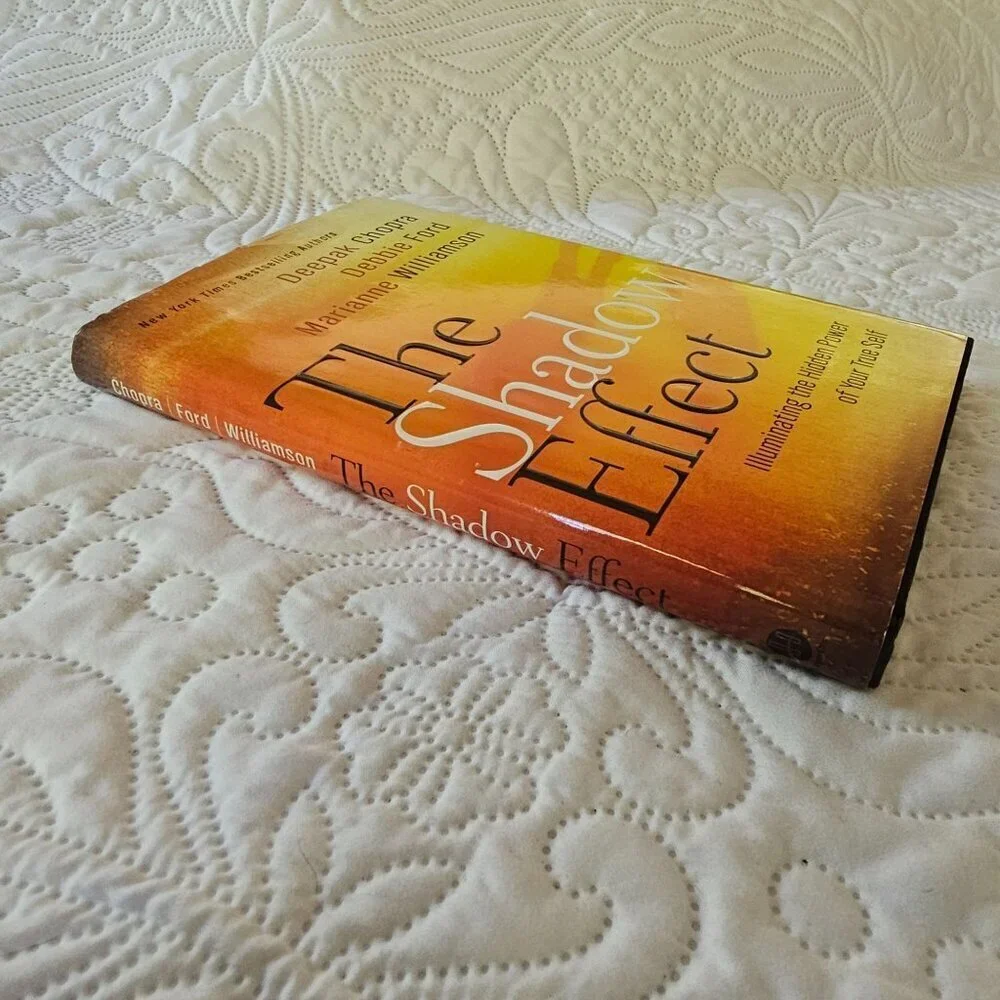 The Shadow Effect Deepak Chopra Debbie Williamson First Edition Hardcover 2010